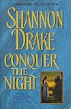 Conquer the Night (A Zebra Historical Romance)