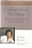 Codependent No More How to Stop Controlling Others and Start Caring for Yourself