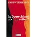Ist Deutschland noch zu retten?