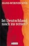 Ist Deutschland noch zu retten?