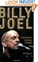 Billy Joel: The Life and Times of an Angry Young Man