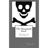 The Hangman's Knot: "Poison In The Pool" (Volume 2)