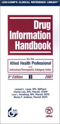 Drug Information for the Allied Health Professional