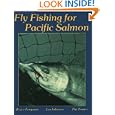 Fly Fishing for Pacific Salmon by Bruce Ferguson, Les Johnson, and Pat Trotter