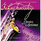 Tchaikovsky: Classics of a Lifetime by Pyotr Il'yich Tchaikovsky, Don Jackson, and London Philharmonic Orchestra