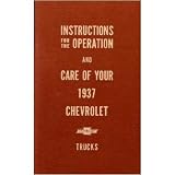 1937 CHEVROLET TRUCK Full Line Owners Manual User Guide by Chevrolet
