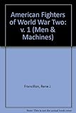 American fighters of World War Two