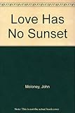 Love has no sunset