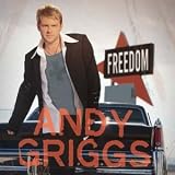 Andy Griggs - Freedom