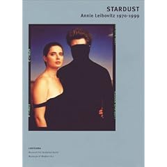 Stardust: Annie Leibovitz 1970-1999