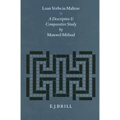 Loan Verbs in Maltese: A Descriptive and Comparative Study (Studies in Semitic Languages and Linguistics)