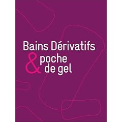 Bains d�rivatifs et poche de gel