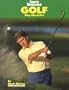 Golf: Play Like A Pro (Sports Illustrated Winner's Circle Books)