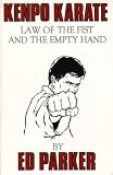  : Law of the fist and the empty hand: A book on kenpo karate