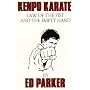 Law of the fist and the empty hand: A book on kenpo karate