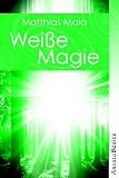 Produkt-Bild: Wei&szlig;e Magie - Praxisbuch: Ansata Basics