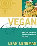 Search : Vegan Cooking for Everyone: Over 300 Easy Vegan Recipes That Everyone Can Enjoy