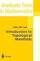 Introduction to Topological Manifolds (Graduate Texts in Mathematics)