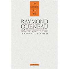 Aux confins des t�n�bres : Les Fous litt�raires