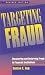 Books : Targeting Fraud: Uncovering and Deterring Fraud in Financial Institutions, Revised Edition