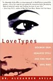 Lovetypes: Discover Your Romantic Style And Find Your Soul Mate