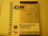  : Web Page Authoring Fundamentals (Book and CD-ROM) (CIW Foundations/i-Net+ Series)