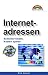 Internetadressen - Taschenbuch . Schneller finden - Kosten sparen