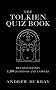 The Tolkien Quiz Book