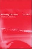 Delivering the Vision: Public Services for the Information Society and the Knowledge Economy