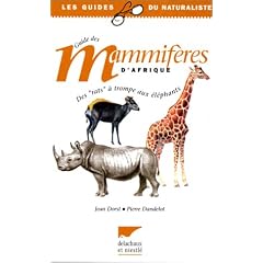 Guide des grands mammif�res d'Afrique