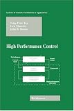 High Performance Control (Systems & Control: Foundations & Applications)