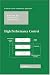 High Performance Control (Systems & Control: Foundations & Applications)
