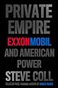 Private Empire: ExxonMobil and American Power