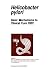 Helicobacter pylori: Basic Mechanisms to Clinical Cure 2002