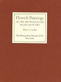 Flemish Paintings in the Metropolitan Museum of Art Two Volumes