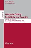 Computer safety, reliability, and security : SAFECOMP 2012 workshops : Sassur, ASCoMS, DESEC4LCCI, ERCIM/EWICS, IWDE : Magdeburg, Germany, September 25-28 2012 : proceedings