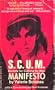 S.C.U.M., Society for Cutting Up Men, manifesto