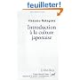 Introduction à la culture japonaise : Essai d'anthropologie réciproque