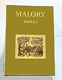 The works of Sir Thomas Malory