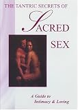  : The Tantric Secrets of Sacred Sex