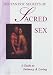 The Tantric Secrets of Sacred Sex