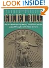 Golden Rule: The Investment Theory of Party Competition and the Logic of Money-Driven Political Systems (American Politics and Political Economy Series)