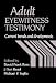 Adult Eyewitness Testimony: Current Trends and Developments