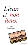Lieux Et Non Lieux (2718600705) by Duvignaud, Jean