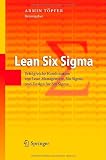 Lean Six Sigma: Erfolgreiche Kombination von Lean Management, Six Sigma und Design for Six Sigma (German Edition)