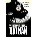 forensic files of batman