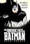 Forensic Files of Batman