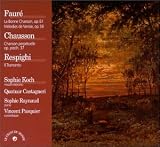 Sophie Koch/Raynaud/Quator Castagneri Music