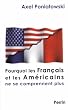 L'Am�rique imp�riale : Quand la France et les Etats-Unis ne se comprennent plus