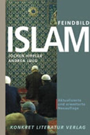 Portal für Politikwissenschaft - Feindbild Islam oder Dialog der Kulturen